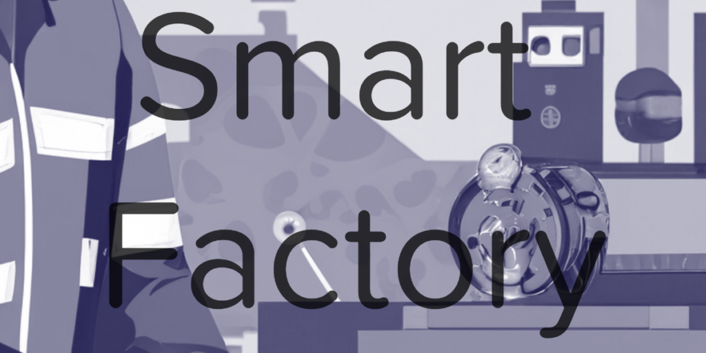 Smart Factory 1 smart factory